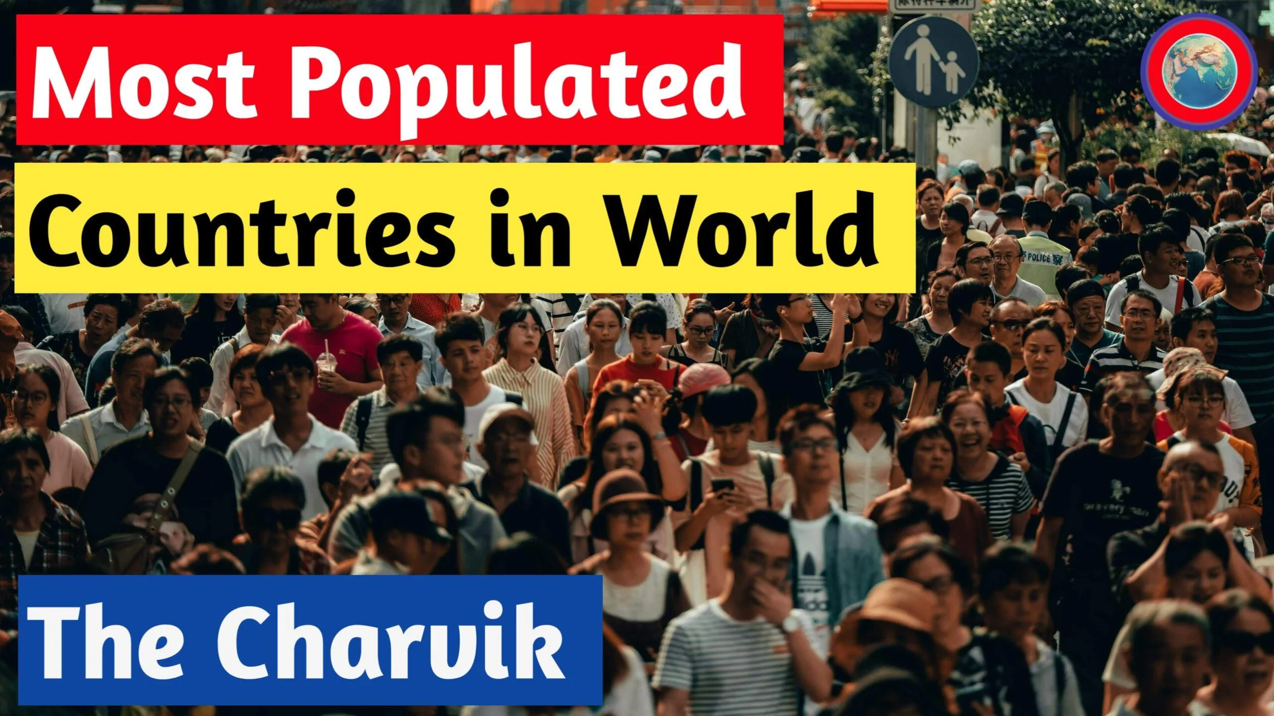 Understanding Global Population: The Largest Countries by Population